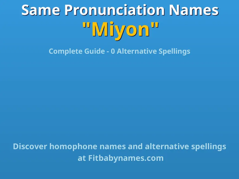 Infographic: Miyon same pronunciation names, similar names, and homophone names