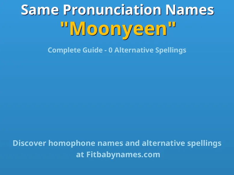 Infographic: Moonyeen same pronunciation names, similar names, and homophone names