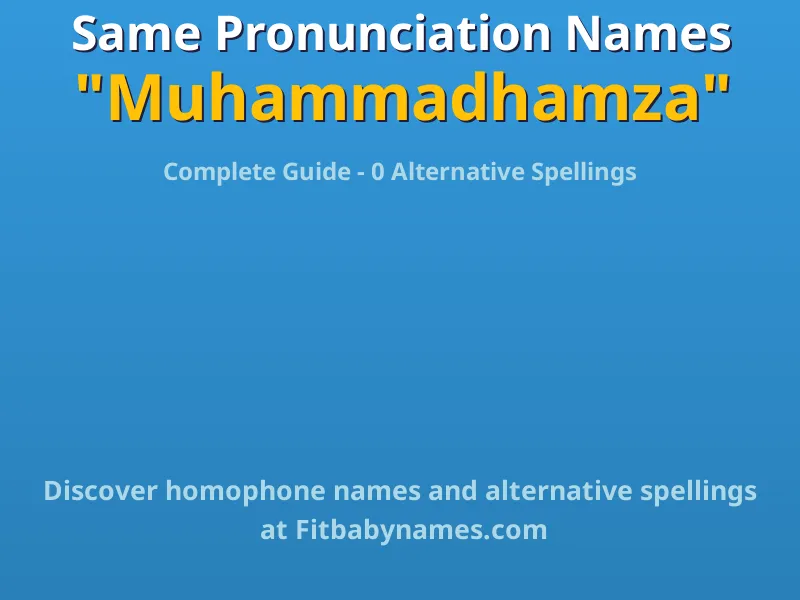Infographic: Muhammadhamza same pronunciation names, similar names, and homophone names