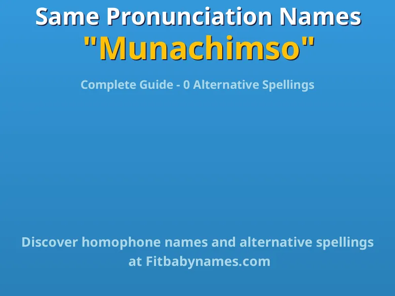Infographic: Munachimso same pronunciation names, similar names, and homophone names