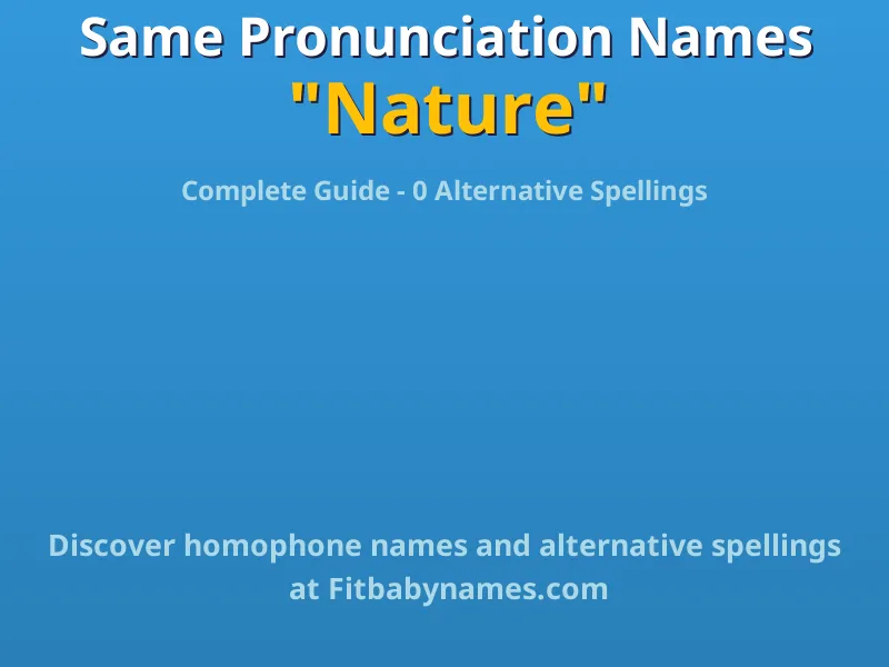 Infographic: Nature same pronunciation names, similar names, and homophone names
