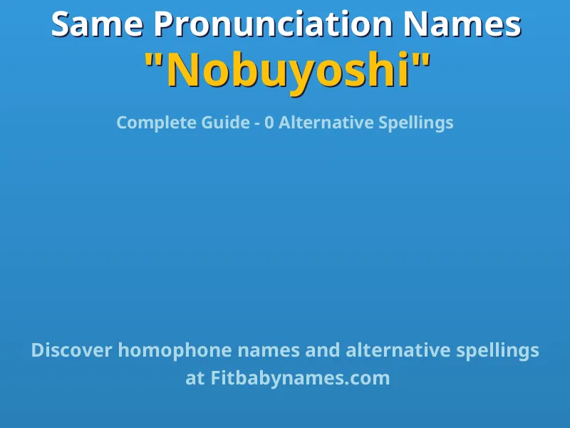Infographic: Nobuyoshi same pronunciation names, similar names, and homophone names