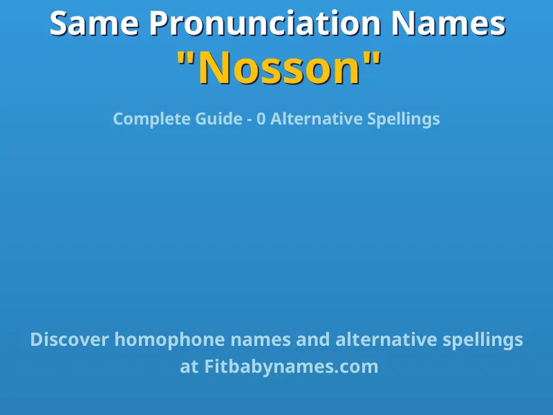 Infographic: Nosson same pronunciation names, similar names, and homophone names