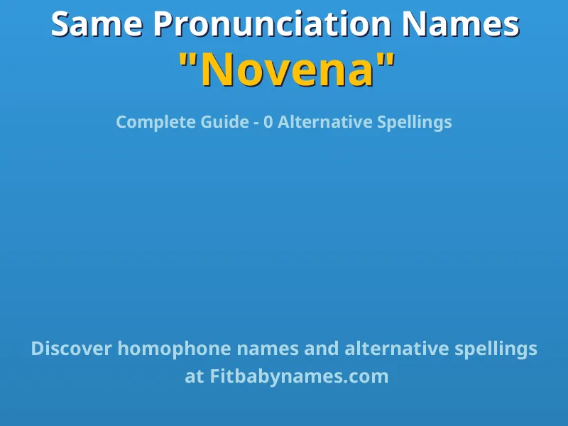 Infographic: Novena same pronunciation names, similar names, and homophone names