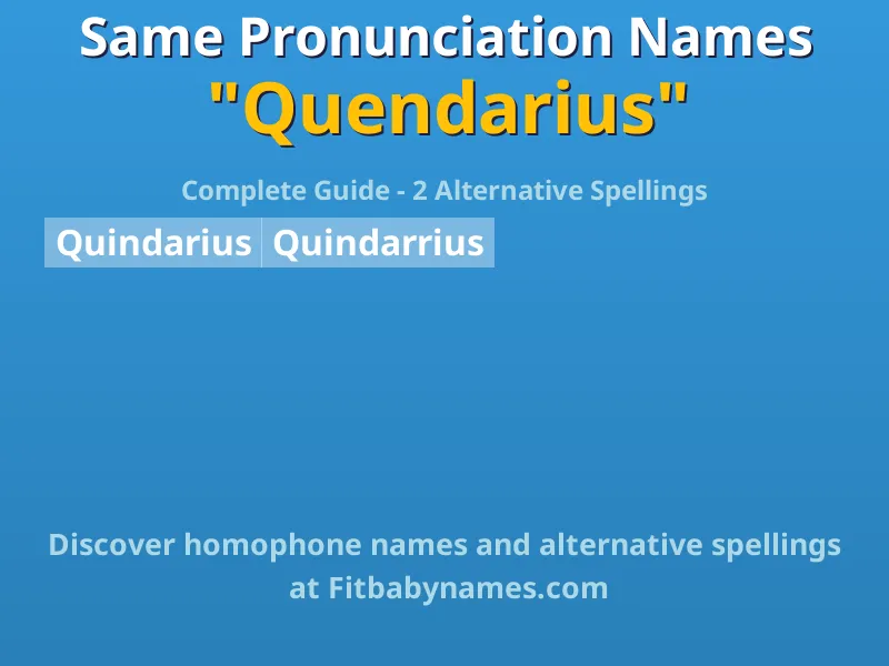 Infographic: Quendarius same pronunciation names, similar names, and homophone names