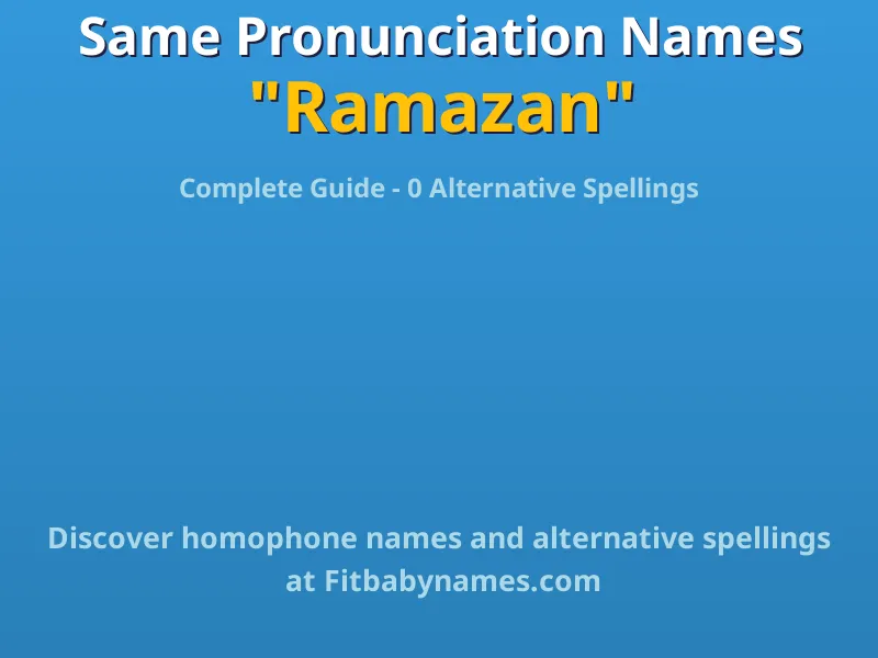Infographic: Ramazan same pronunciation names, similar names, and homophone names