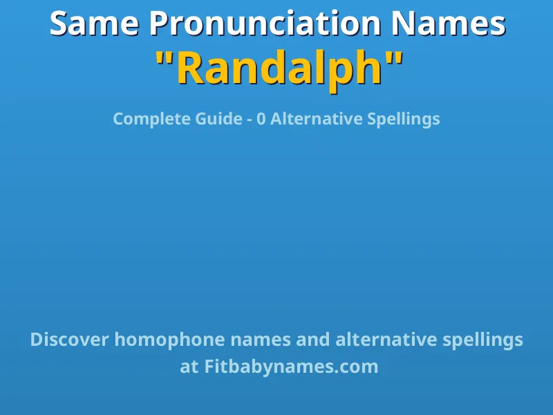 Infographic: Randalph same pronunciation names, similar names, and homophone names