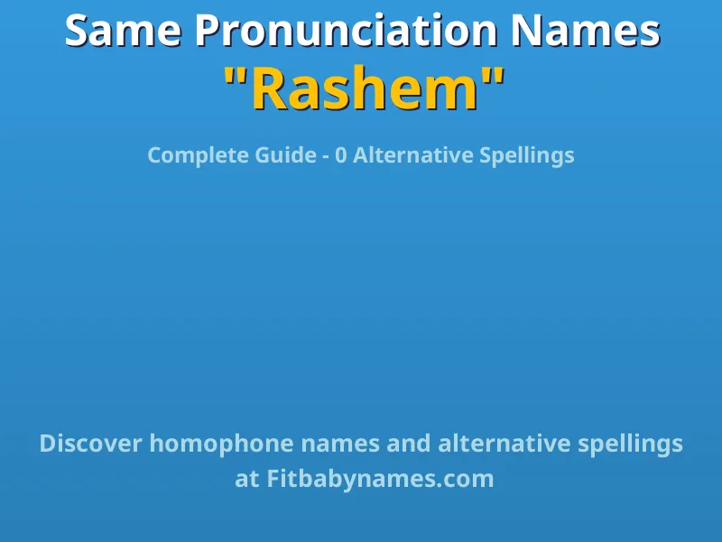 Infographic: Rashem same pronunciation names, similar names, and homophone names