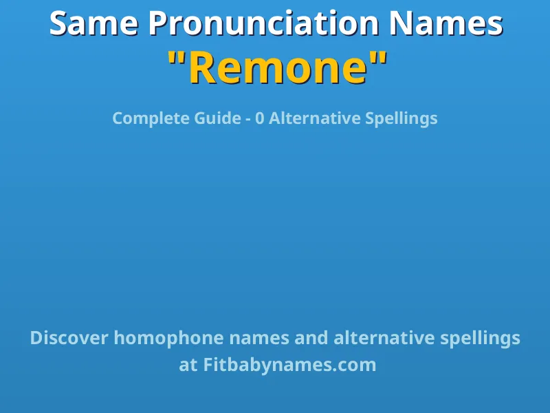 Infographic: Remone same pronunciation names, similar names, and homophone names