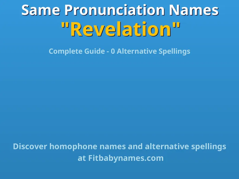 Infographic: Revelation same pronunciation names, similar names, and homophone names