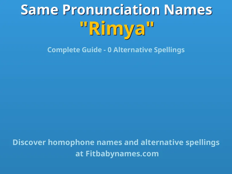 Infographic: Rimya same pronunciation names, similar names, and homophone names