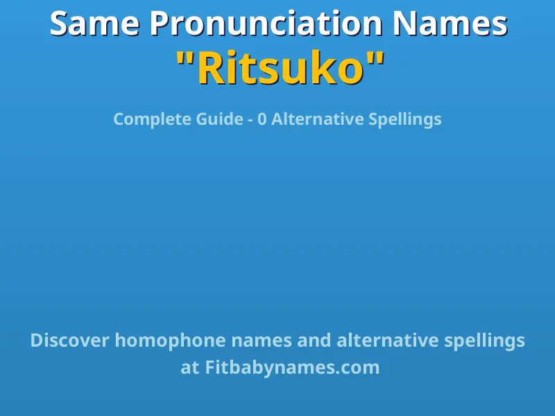 Infographic: Ritsuko same pronunciation names, similar names, and homophone names