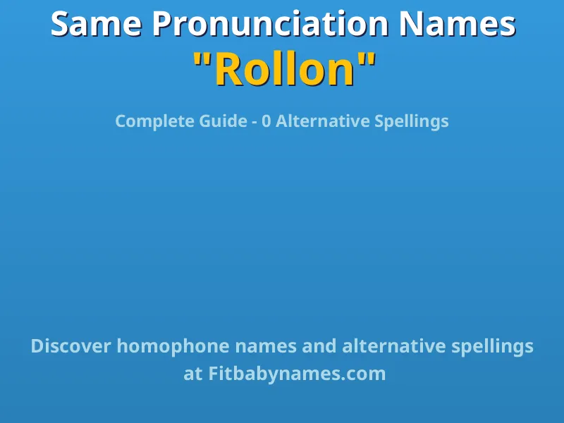 Infographic: Rollon same pronunciation names, similar names, and homophone names