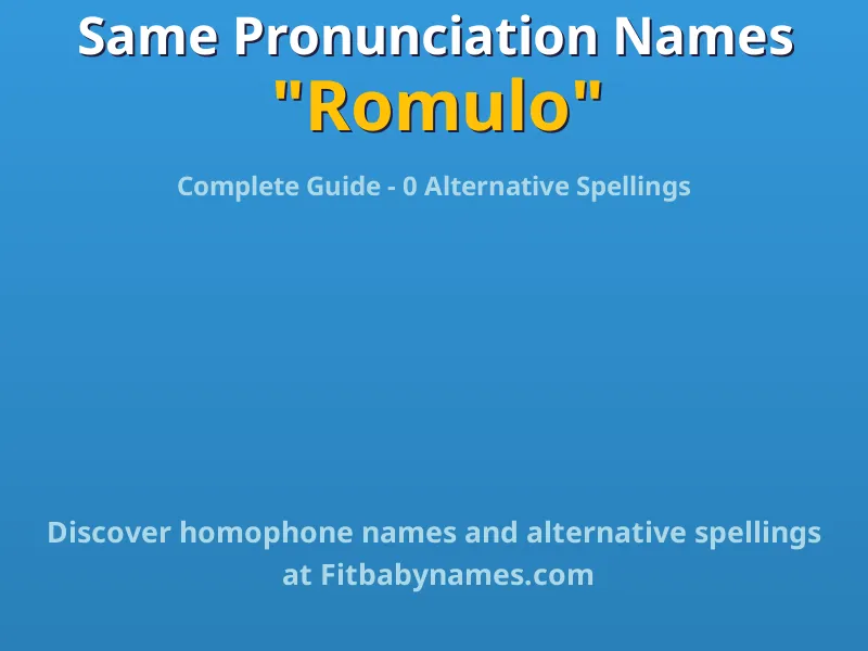 Infographic: Romulo same pronunciation names, similar names, and homophone names