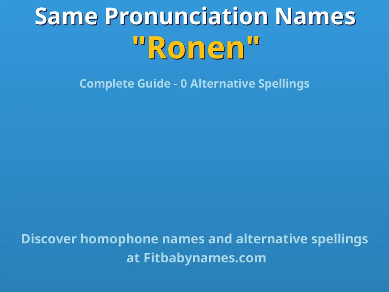 Infographic: Ronen same pronunciation names, similar names, and homophone names