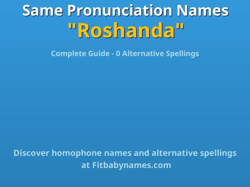 Infographic: Roshanda same pronunciation names, similar names, and homophone names