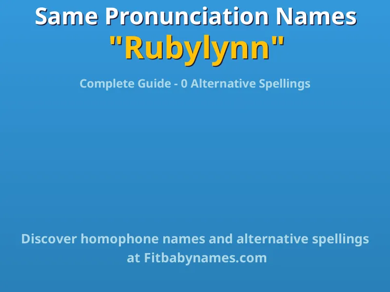 Infographic: Rubylynn same pronunciation names, similar names, and homophone names