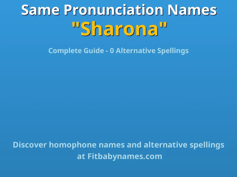 Infographic: Sharona same pronunciation names, similar names, and homophone names