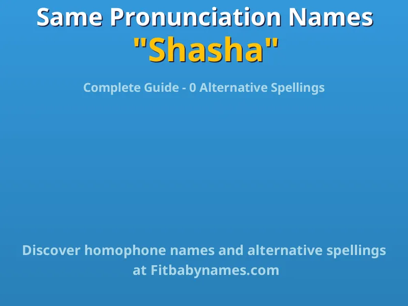 Infographic: Shasha same pronunciation names, similar names, and homophone names