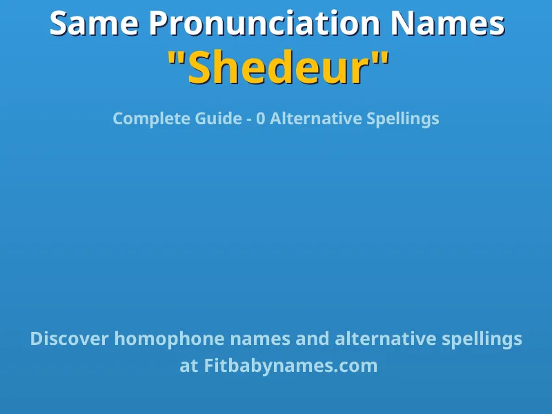 Infographic: Shedeur same pronunciation names, similar names, and homophone names