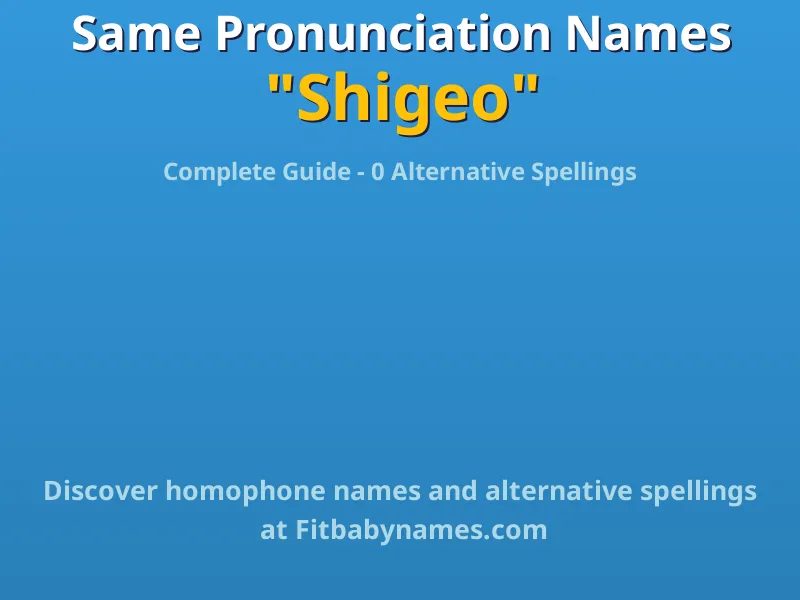 Infographic: Shigeo same pronunciation names, similar names, and homophone names