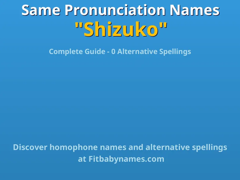 Infographic: Shizuko same pronunciation names, similar names, and homophone names