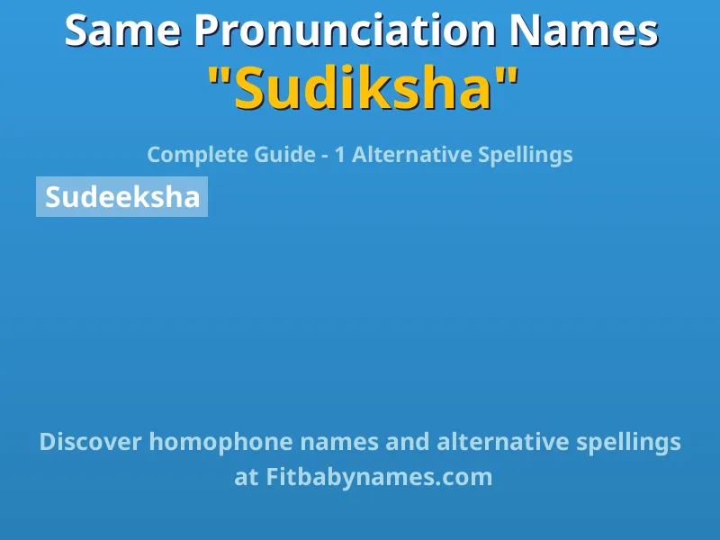 Infographic: Sudiksha same pronunciation names, similar names, and homophone names