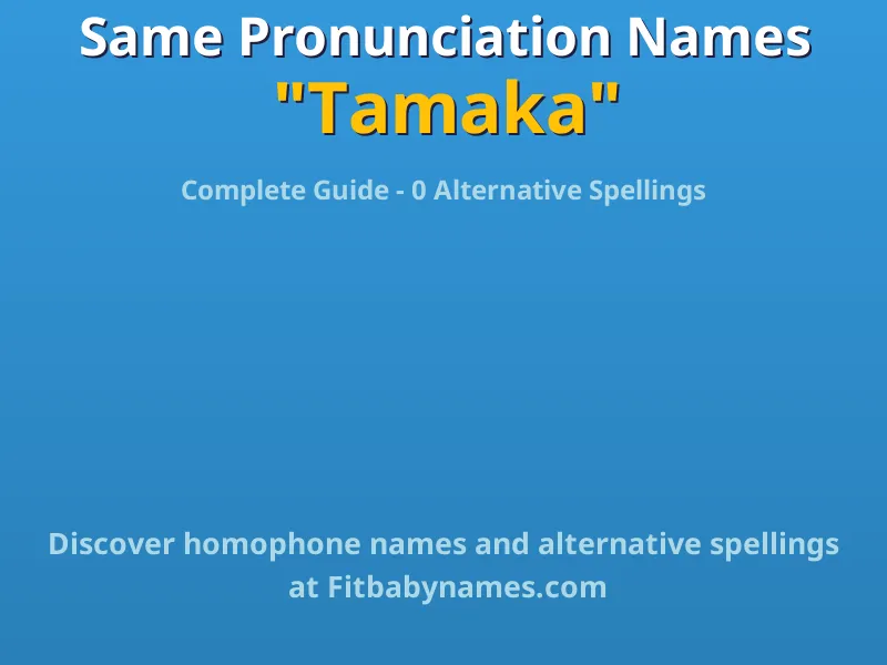 Infographic: Tamaka same pronunciation names, similar names, and homophone names