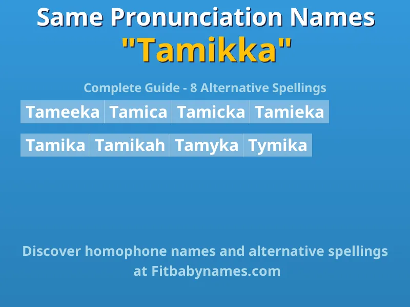 Infographic: Tamikka same pronunciation names, similar names, and homophone names