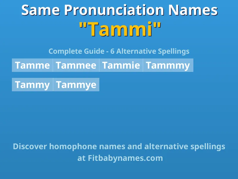 Infographic: Tammi same pronunciation names, similar names, and homophone names
