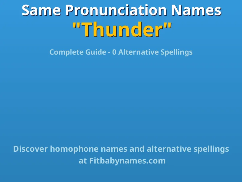 Infographic: Thunder same pronunciation names, similar names, and homophone names