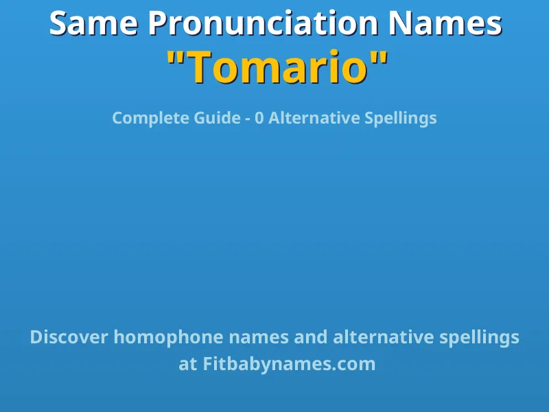 Infographic: Tomario same pronunciation names, similar names, and homophone names