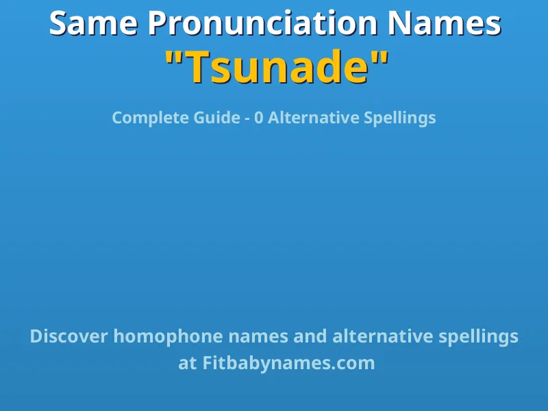 Infographic: Tsunade same pronunciation names, similar names, and homophone names