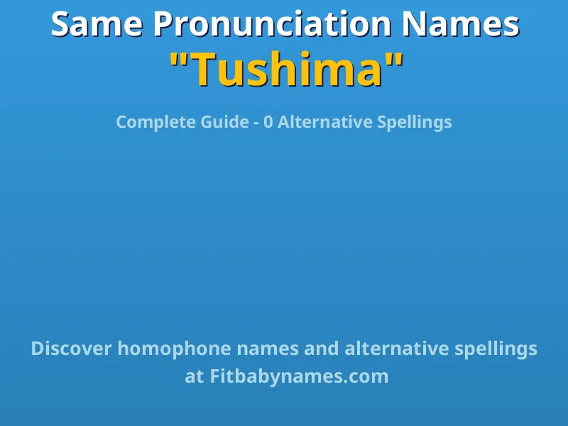 Infographic: Tushima same pronunciation names, similar names, and homophone names