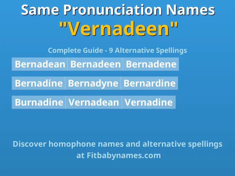Infographic: Vernadeen same pronunciation names, similar names, and homophone names