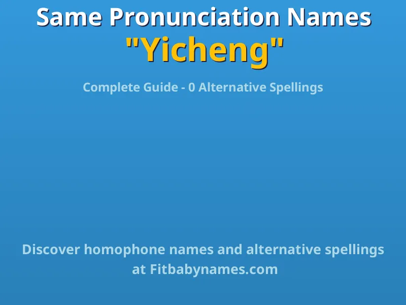 Infographic: Yicheng same pronunciation names, similar names, and homophone names