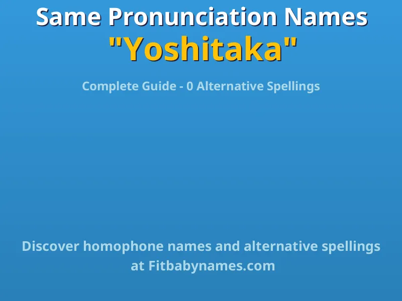 Infographic: Yoshitaka same pronunciation names, similar names, and homophone names