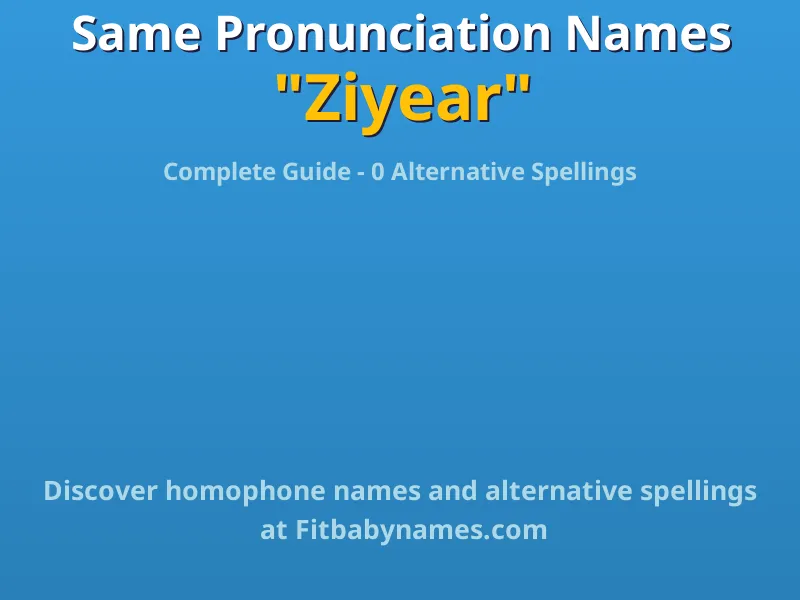 Infographic: Ziyear same pronunciation names, similar names, and homophone names